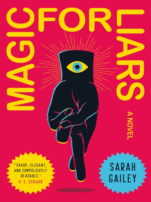Title details for Magic for Liars by Sarah Gailey - Wait list